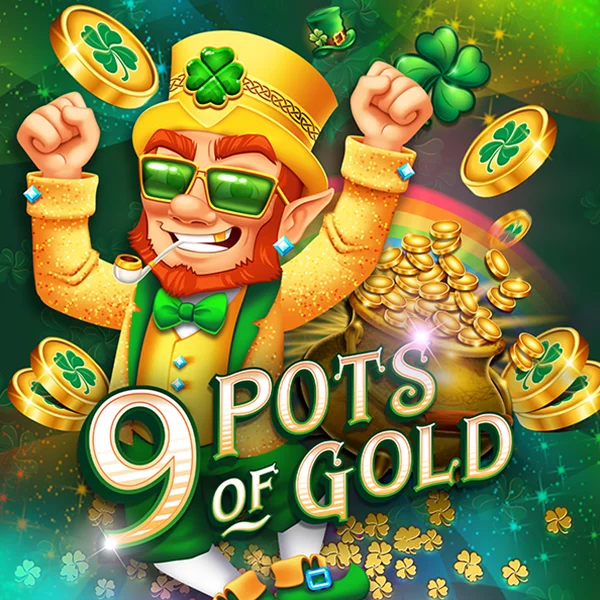 9 Pots of Gold - AUTOCUAN777